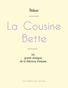 La Cousine Bette De Balzac (Édition Grand Format) (French Edition) La Cousine Bette De Balzac (Édition Grand Format) (French Edition)