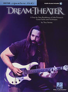 Dream Theater - Signature Licks: A Step-by-Step Breakdown of John Petrucci's Guitar Styles and Techniques (Guitar Signature Licks)