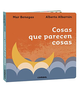 Cosas Que Parecen Cosas (Spanish Edition) Cosas Que Parecen Cosas (Spanish Edition)