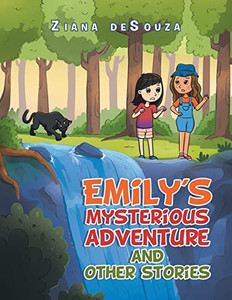 Emily's Mysterious Adventure And Other Stories