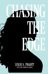 Chasing The Edge (The Cari Turnlyle Series)