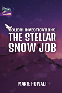 The Stellar Snow Job The Stellar Snow Job