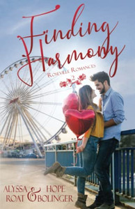 Finding Harmony (Roseville Romances) Finding Harmony (Roseville Romances)