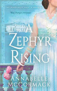 A Zephyr Rising: The Windswept Ww1 Saga Prequel Novella