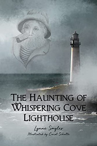 The Haunting Of Whispering Cove Lighthouse The Haunting Of Whispering Cove Lighthouse