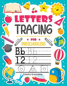 Letters Tracing For Preschoolers: Amazing Activity Bookpractice Letters Numbers Shapes&Lineshandwriting For Kindergartenages 3-5Following Directions