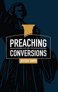 Preaching For Conversions