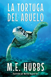 La Tortuga Del Abuelo (Spanish Edition) La Tortuga Del Abuelo (Spanish Edition)