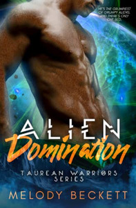 Alien Domination: Taurean Warriors Series Alien Domination: Taurean Warriors Series