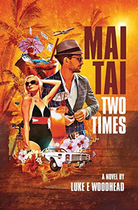 Mai Tai Two Times: A Novel Mai Tai Two Times: A Novel