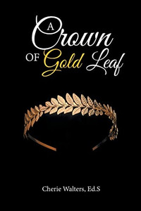 A Crown Of Gold Leaf