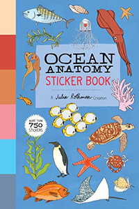 Ocean Anatomy Sticker Book: A Julia Rothman Creation; More Than 750 Stickers