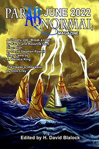 Parabnormal Magazine June 2022 Parabnormal Magazine June 2022