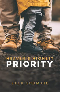 Heaven's Highest Priority