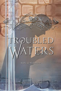 Troubled Waters (In The Shadows Of Rome)