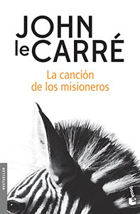 La Canción De Los Misioneros (Spanish Edition)