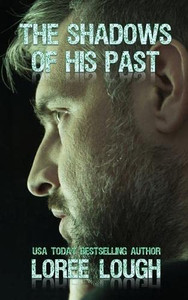 The Shadows Of His Past: Book Three Of The Shadows Series The Shadows Of His Past: Book Three Of The Shadows Series