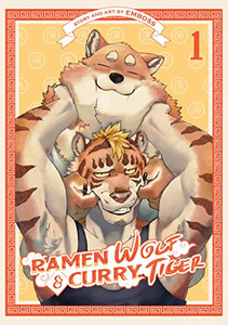 Ramen Wolf And Curry Tiger Vol. 1 Ramen Wolf And Curry Tiger Vol. 1