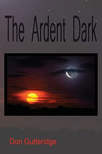 The Ardent Dark The Ardent Dark