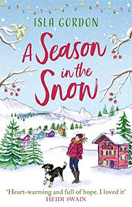 A Season In The Snow A Season In The Snow