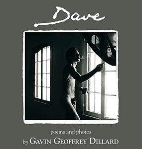 Dave - Poems And Photography By Gavin Geoffrey Dillard Dave - Poems And Photography By Gavin Geoffrey Dillard