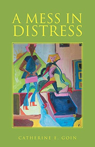 A Mess In Distress A Mess In Distress