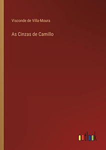As Cinzas De Camillo (Portuguese Edition)
