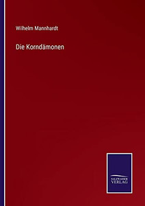 Die Korndämonen (German Edition) Die Korndämonen (German Edition)