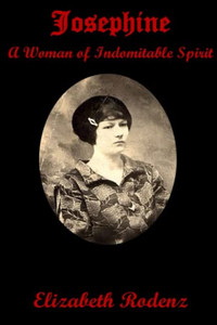 Josephine: A Woman Of Indomitable Spirit