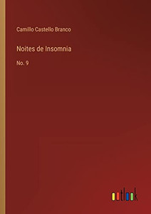 Noites De Insomnia: No. 9 (Portuguese Edition)