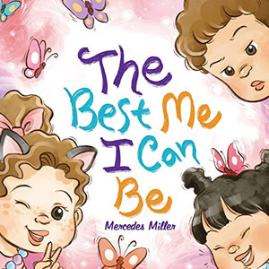 The Best Me I Can Be The Best Me I Can Be