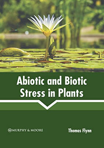 Abiotic And Biotic Stress In Plants