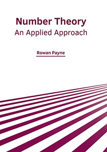 Number Theory: An Applied Approach