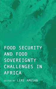 Food Security And Food Sovereignty Challenges In Africa Food Security And Food Sovereignty Challenges In Africa