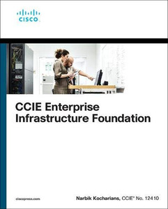 Ccie Enterprise Infrastructure Foundation
