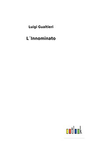 L´Innominato (Italian Edition)
