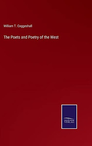The Poets And Poetry Of The West
