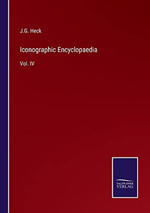 Iconographic Encyclopaedia: Vol. Iv