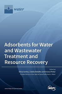 Adsorbents For Water And Wastewater Treatment And Resource Recovery