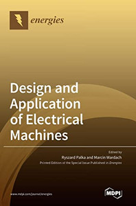 Design And Application Of Electrical Machines