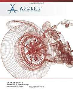CATIA V5-6R2018: Introduction to Surface Design CATIA V5-6R2018: Introduction to Surface Design