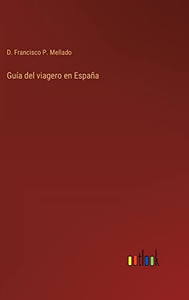 Guía Del Viagero En España (Spanish Edition)