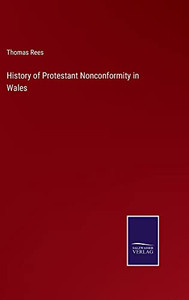 History Of Protestant Nonconformity In Wales History Of Protestant Nonconformity In Wales