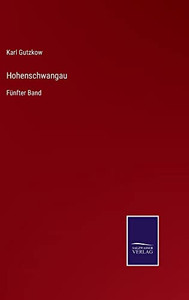 Hohenschwangau: Fünfter Band (German Edition)