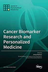 Cancer Biomarker Research And Personalized Medicine
