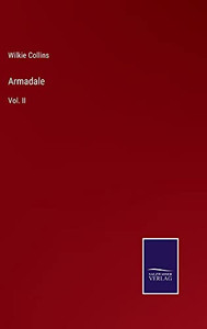 Armadale: Vol. Ii Armadale: Vol. Ii