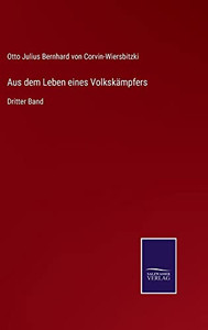 Aus Dem Leben Eines Volkskämpfers: Dritter Band (German Edition)