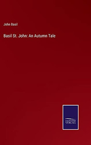 Basil St. John: An Autumn Tale