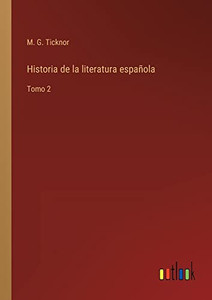 Historia De La Literatura Española: Tomo 2 (Spanish Edition)