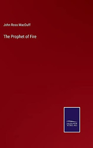 The Prophet Of Fire